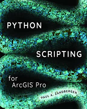 Python Scripting for ArcGIS Pro Summary
