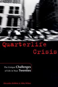 Quarterlife Crisis Summary