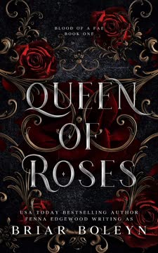 Queen of Roses Summary