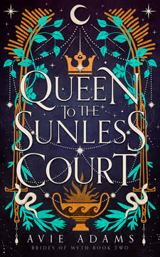 Queen to the Sunless Court Summary