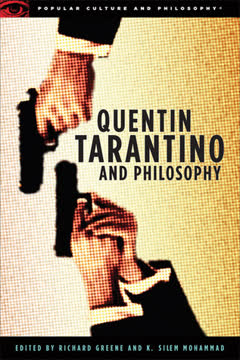 Quentin Tarantino and Philosophy Summary