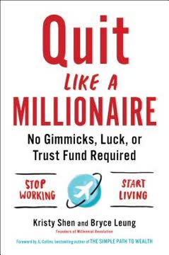 Quit Like a Millionaire Summary