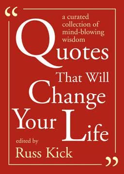 Quotes That Will Change Your Life Summary
