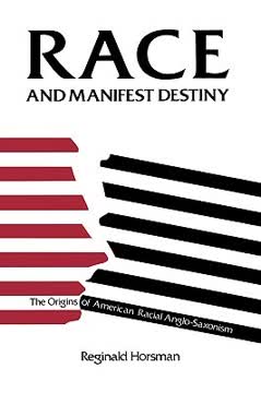 Race and Manifest Destiny Summary