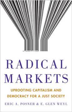 Radical Markets Summary
