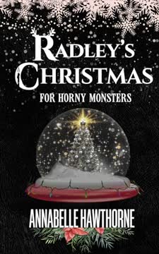 Radley's Christmas for Horny Monsters Summary
