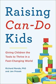 Raising Can-Do Kids Summary