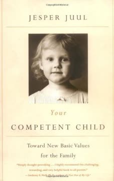 Your Competent Child Summary