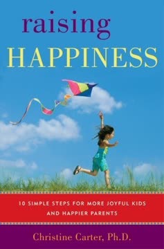 Raising Happiness Summary