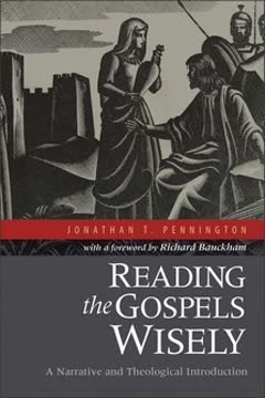 Reading the Gospels Wisely by Jonathan T. Pennington