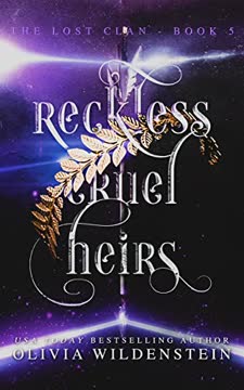 Reckless Cruel Heirs Summary