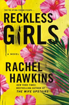 Reckless Girls Summary