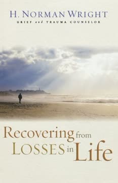 Recovering from Losses in Life Summary