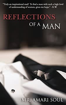 Reflections of a Man Summary