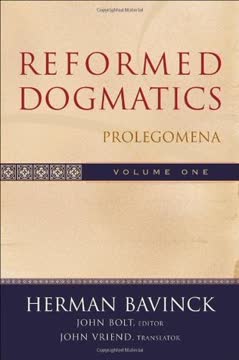 Reformed Dogmatics, Volume 1