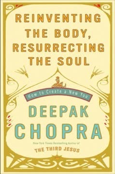 Reinventing the Body, Resurrecting the Soul Summary