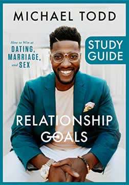Relationship Goals Study Guide Summary