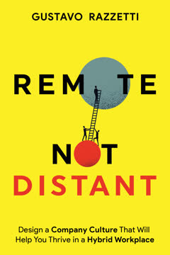 Remote, Not Distant Summary