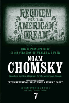 Requiem for the American Dream by Noam Chomsky