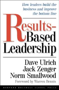 Results-Based Leadership Summary