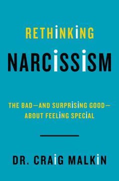 Rethinking Narcissism Summary