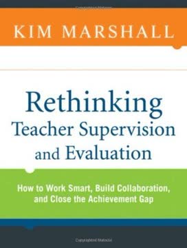 Rethinking Teacher Supervision and Evaluation Summary