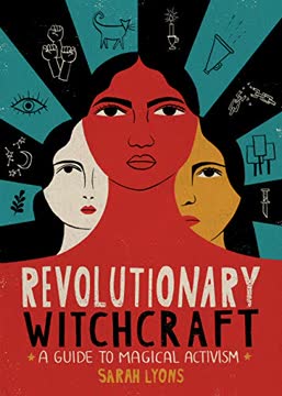 Revolutionary Witchcraft Summary