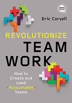 Revolutionize Teamwork Summary