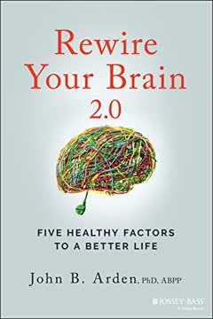 Rewire Your Brain 2.0 Summary