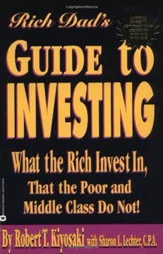 Rich Dad&#039;s Guide to Investing by Robert T. Kiyosaki