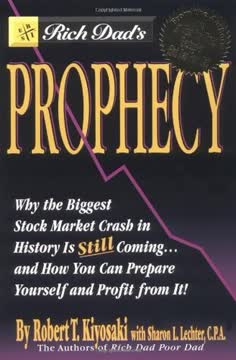 Rich Dad&#039;s Prophecy Summary