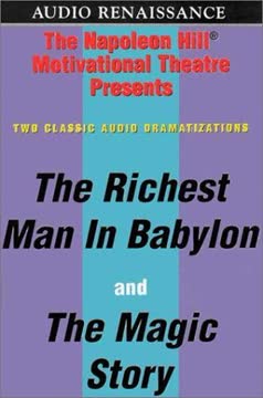 Richest Man in Babylon and The Magic Story Summary