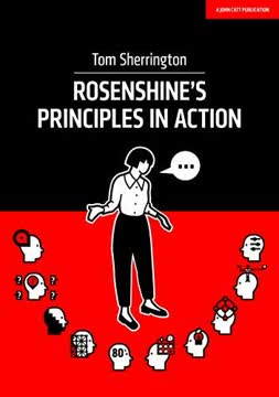 Rosenshine&#039;s Principles in Action Summary