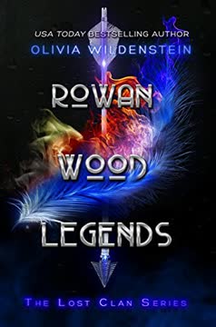 Rowan Wood Legends Summary