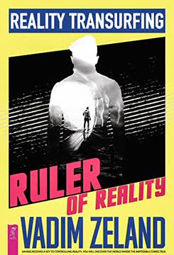 Ruler of Reality Summary