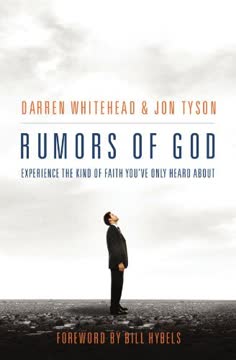 Rumors of God Summary