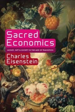 Sacred Economics Summary
