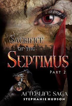 Sacrifice of the Septimus, Part 2 Summary