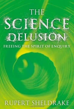 The Science Delusion Summary