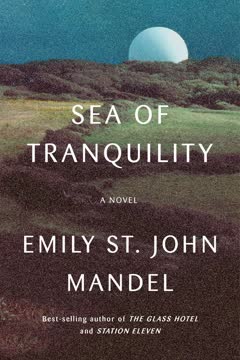 Sea of Tranquility Summary