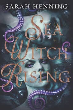 Sea Witch Rising Summary