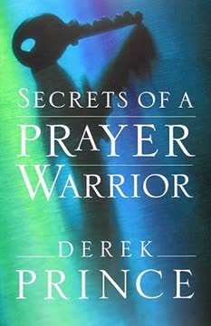 Secrets of a Prayer Warrior Summary