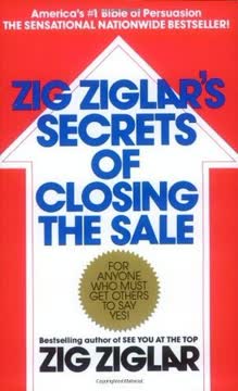 Zig Ziglar&#039;s Secrets of Closing the Sale by Zig Ziglar