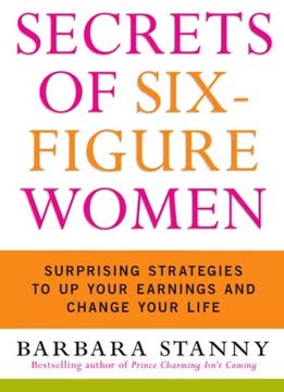Secrets of Six-Figure Women Summary