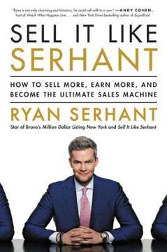 Sell It Like Serhant Summary