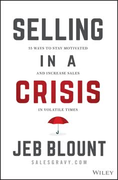Selling in a Crisis Summary