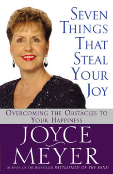 Seven Things That Steal Your Joy Summary