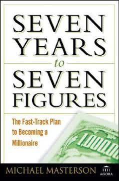 Seven Years to Seven Figures Summary