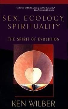 Sex, Ecology, Spirituality Summary