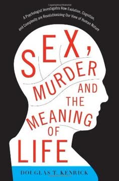 Sex, Murder, and the Meaning of Life Summary